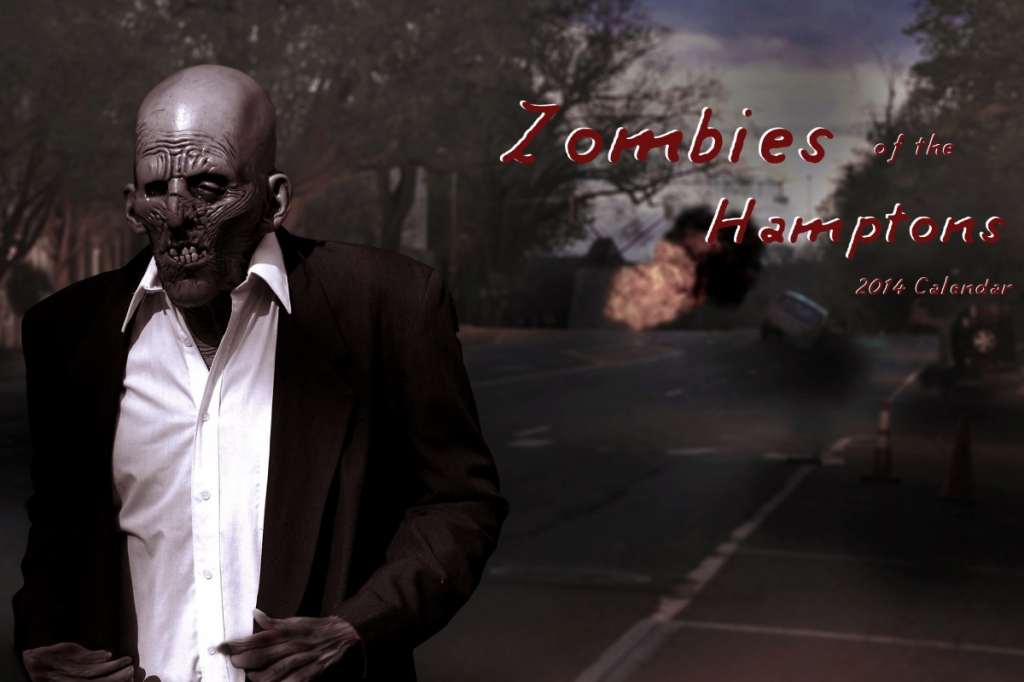Zombies of the Hamptons 2014 Calendar Zombies of the Hamptons 2014 Calendar by Dell Cullum