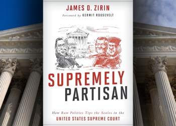 Supremely Partisan by James Zirin