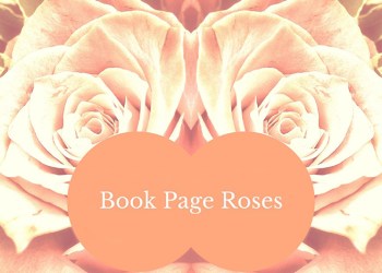 Book Page Roses crafted at East Hampton Library