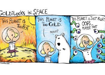 Goldilocks in space cartoon by Mickey Paraskevas