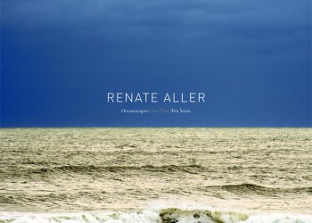 Oceanscapes by Renate Aller