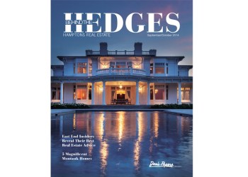 BEHIND THE HEDGES, INSIDE HAMPTONS REAL ESTATE: AUGUST/SEPTEMBER 2014 ISSUE