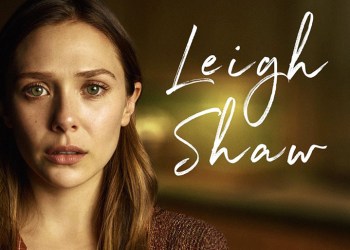 Elizabeth Olsen as Leigh Shaw in 