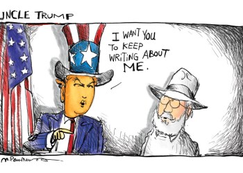 Crazy Uncle Trump cartoon by Mickey Paraskevas