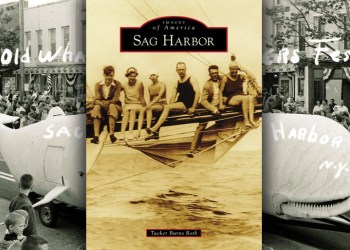 'Sag Harbor' by Tucker Burns Roth and Arcadia Publishing