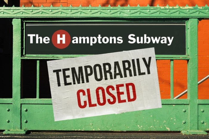 Hamptons Subway is temporarily closed