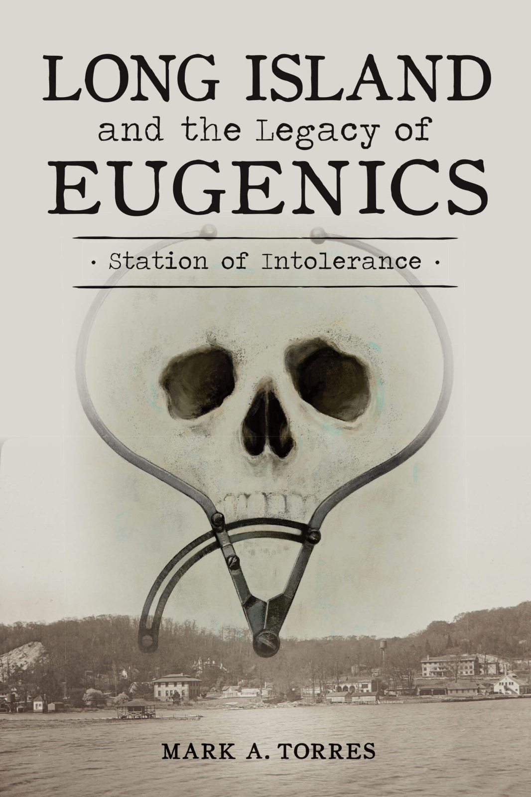 Long Island Eugenics by Mark Torres book cover 