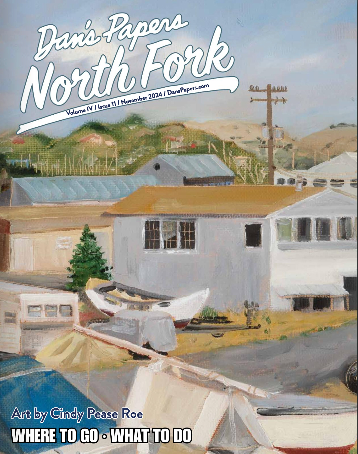 November 29, 2024 Dan's North Fork cover art by Cindy Pease Roe